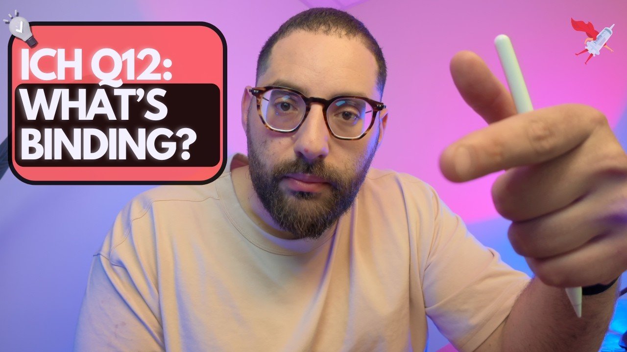 ICH Q12: What’s Binding? Established Conditions and Post-Approval Change