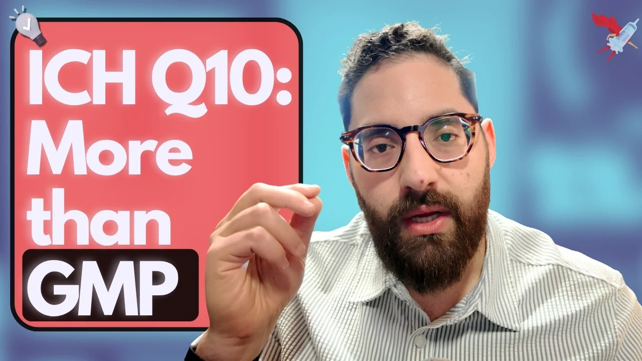 ICH Q10: The Pharmaceutical Quality System